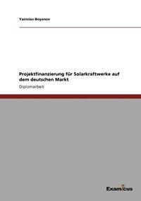 bokomslag Projektfinanzierung für Solarkraftwerke auf dem deutschen Markt