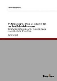 bokomslag Weiterbildung für ältere Menschen in der nachberuflichen Lebensphase