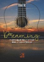 bokomslag Dreaming. Zehn traumhafte Stücke für Gitarre