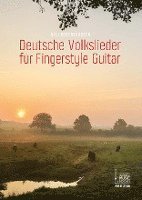 Deutsche Volkslieder für Fingerstyle Guitar 1