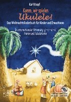bokomslag Komm, wir spielen Ukulele! Das Weihnachtsalbum für Kinder und Erwachsene.