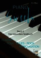Piano Sweets. Band 2. Das besondere Spielbuch.