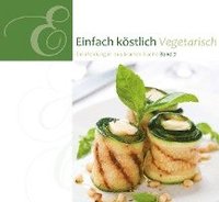 bokomslag Einfach Köstlich 07. Vegetarisch