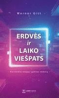 bokomslag Erdv¿s ir laiko Vie¿pats
