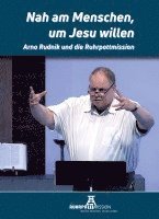 Nah am Menschen, um Jesu willen... 1