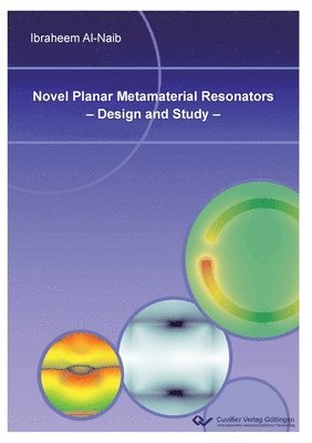 Ibraheem Al- Naib, Ibraheem Al Naib - Novel Planar Metamaterial Resonators - Design and Study, Häftad