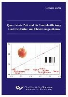 bokomslag Quantisierte Zeit und die Vereinheitlichung von Gravitation und Elektromagnetismus