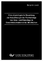 bokomslag Eine physiologische Bewertung der Auswirkungen der Partikellänge von Gras- und Maissilage in Gesamtmischrationen bei Milchkühen