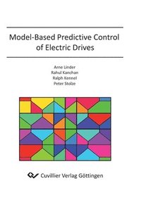 bokomslag Model-Based Predictive Control of Electric Drives