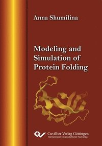 bokomslag Modeling and Simulation of Protein Folding