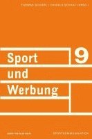 Thomas Schierl, Daniela Schaaf - Sport und Werbung, Häftad