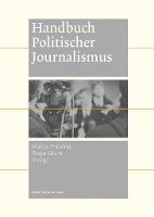 Marlis Prinzing, Roger Blum - Handbuch Politischer Journalismus, Inbunden
