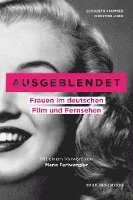 Elizabeth Prommer, Christine Linke - Ausgeblendet, Inbunden