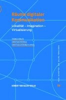 bokomslag Räume digitaler Kommunikation