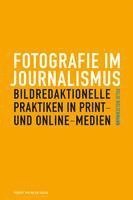 bokomslag Fotografie im Journalismus
