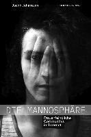 Jacob Johanssen - Die Mannosphäre, Häftad