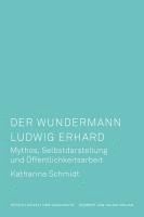 bokomslag Der Wundermann Ludwig Erhard