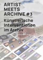 bokomslag Artist Meets Archive #3