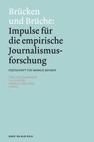 Vera Katzenberger, Till Krause, Gabriele Mehling - Brücken und Brüche: Impulse für die empirische Journalismusforschung, Häftad