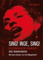 bokomslag Sing! Inge! Sing!