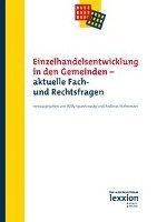 Willy Spannowsky, Andreas Hofmeister - Einzelhandelsentwicklung in Den Gemeinden - Aktuelle Fach- Und Rechtsfragen, Häftad