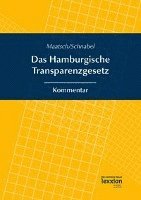 Asmus Maatsch, Christoph Schnabel - Das Hamburgische Transparenzgesetz: Kommentar, Häftad