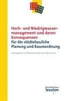 bokomslag Hoch- und Niedrigwassermanagement und deren Konsequenzen für die städtebauliche Planung und Raumordnung