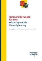 Willy Spannowsky, Christian Gohde - Herausforderungen für eine zukunftsgerechte Umweltplanung, Häftad