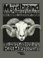 Der Mordbrand von Örnolfsdalur und andere Isländer Sagas
