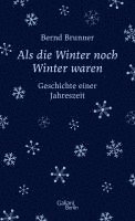 bokomslag Als die Winter noch Winter waren