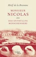 bokomslag Monsieur Nicolas oder Das enthüllte Menschenherz