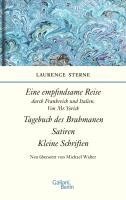 Laurence Sterne - Empfindsame Reise, Tagebuch des Brahmanen, Satiren, kleine Schriften, Inbunden