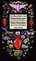 bokomslag Kat Menschiks und des Diplom-Biologen Doctor Rerum Medicinalium Mark Beneckes Illustrirtes Thierleben