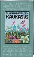 Durch den wilden Kaukasus 1