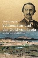 bokomslag Schliemann und das Gold von Troja