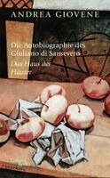 Andrea Giovene - Die Autobiographie des Giuliano di Sansevero, Inbunden