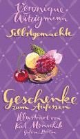 Kat Menschik, Véronique Witzigmann - Selbstgemachte Geschenke zum Aufessen, Inbunden