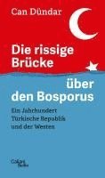Can Dündar - Die rissige Brücke über den Bosporus, Inbunden