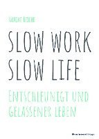 bokomslag slow work - slow life