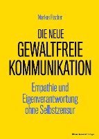 bokomslag Die neue Gewaltfreie Kommunikation