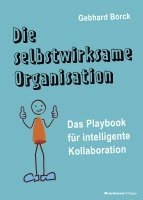 bokomslag Die selbstwirksame Organisation