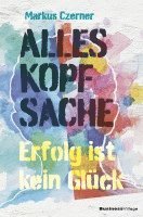 Alles Kopfsache 1