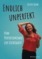 Eileen Jacobs - Endlich unperfekt, Häftad