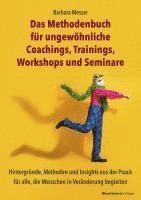 Barbara Messer - Das Methodenbuch für ungewöhnliche Coachings, Trainings, Workshops und Seminare, Häftad