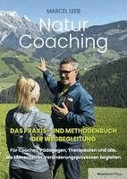 Marcel Leeb - NATURCOACHING, Inbunden