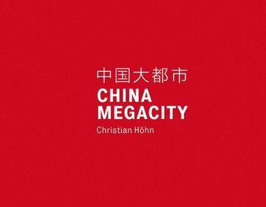 bokomslag China Megacity