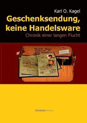 Karl Otto Kagel - Geschenksendung, keine Handelsware, Häftad