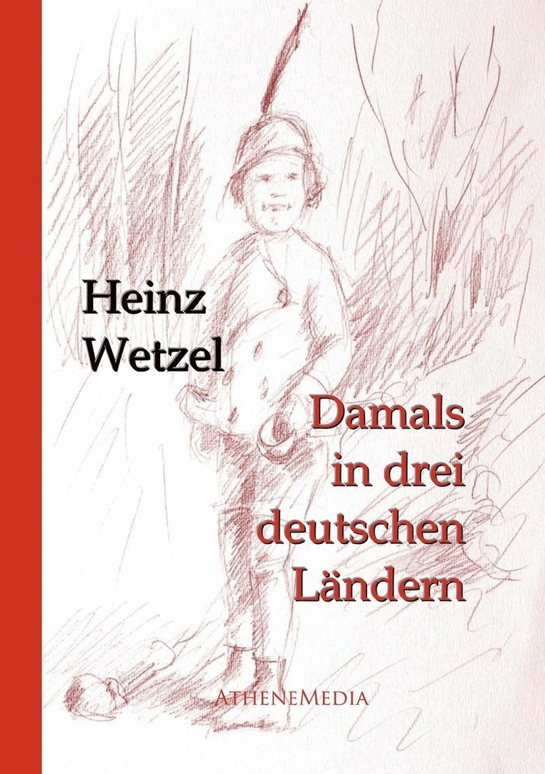 Damals in drei deutschen Ländern