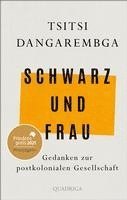 Tsitsi Dangarembga - Schwarz und Frau, Inbunden