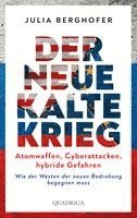 Julia Berghofer - Der neue Kalte Krieg, Inbunden